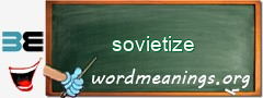 WordMeaning blackboard for sovietize